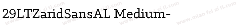 29LTZaridSansAL Medium字体转换